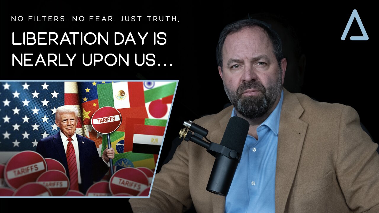 Liberation Day is Nearly Upon Us… | 31 March 2025 4pm EST