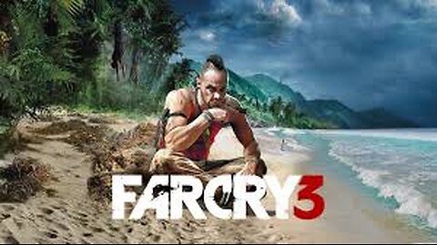 Far Cry 3 : Episode 2