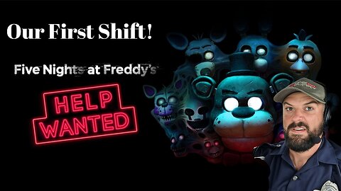 FNAF Help Wanted: Our First Shift at Freddy's