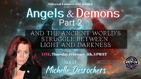 PT 2-The Ancient World's Struggle Between Light and Darkness- Michelle Desrochers