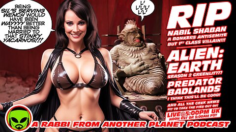 LIVE@5: RIP Doctor Who's Sil - Nabil Shaban!! Alien: Earth!!! Predator: Badlands!!!
