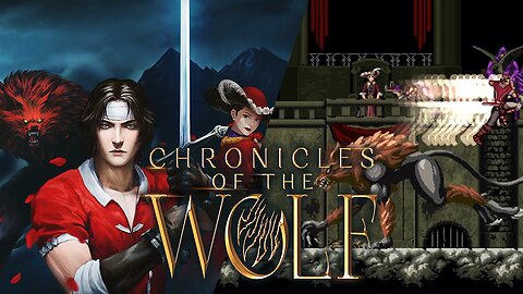 Chronicles Of The Wolf | The Ultimate Castlevania Homage