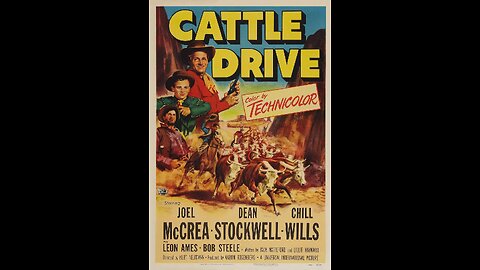 Cattle Drive (1951) | Directed by Kurt Neumann