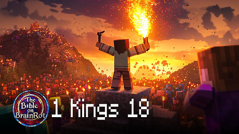 1 Kings 18 | The Bible on BrainRot