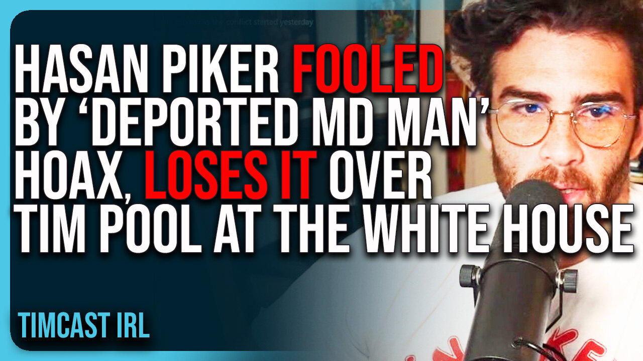 Hasan Piker FOOLED By ‘Deported Maryland Man’ HOAX, LOSES IT Over Tim Pool At The White House