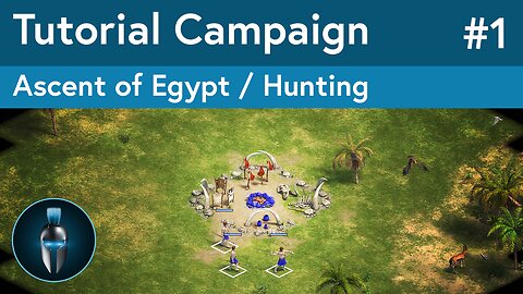 Age of Empires: Definitive Edition | AOE - Ascent of Egypt - Hunting | Tutorial Campaign 4K
