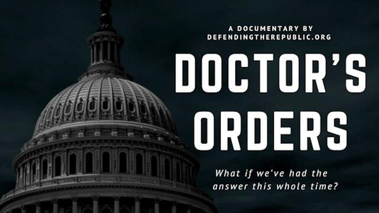 Doctor's Orders (Full Documentary)