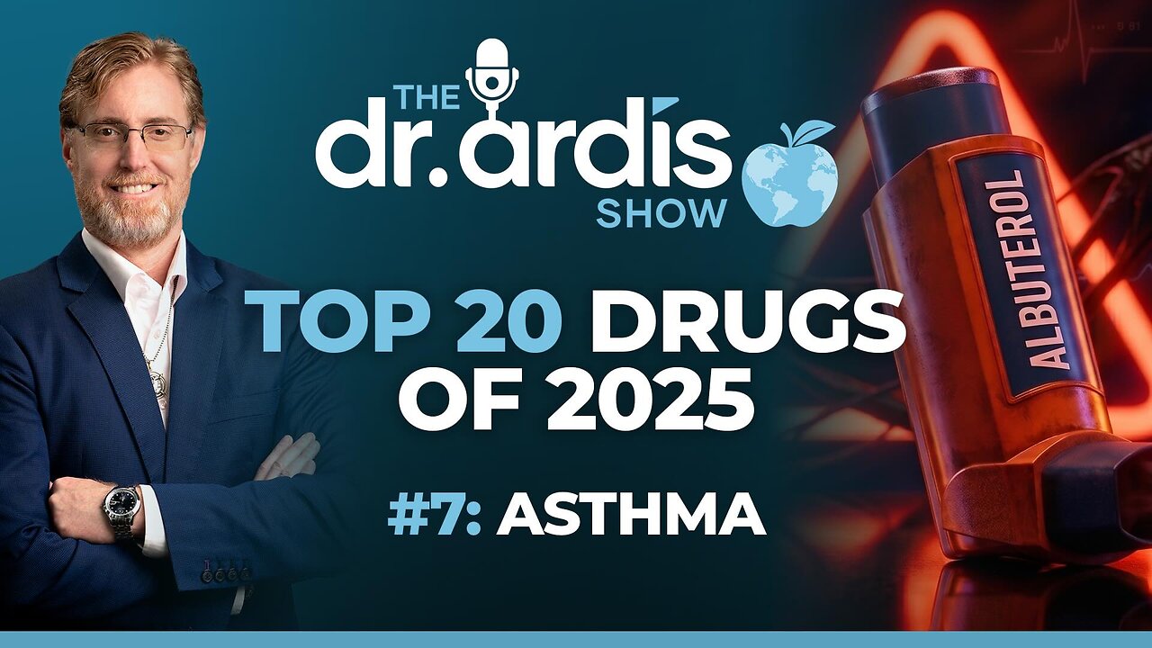 The Dr. Ardis Show | Top 20 Drugs: Asthma | Episode 07.15.2026