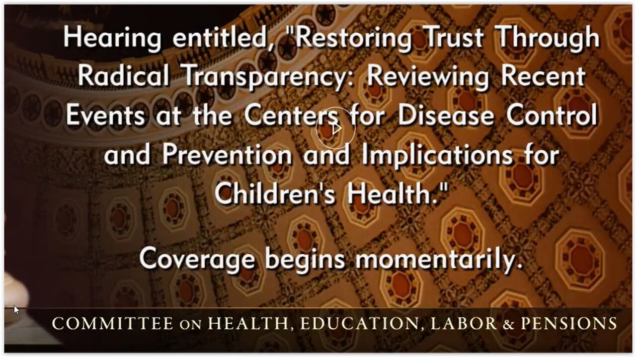 Senate Health et al Cmte: Radical Transparency of CDC, Changes and Children's Health