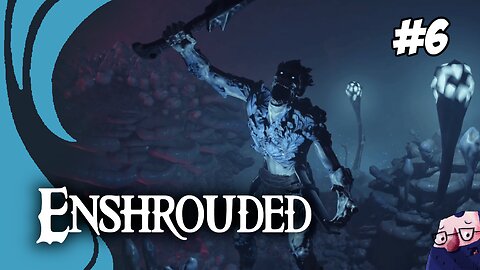 Enshrouded — Wandering the Fog Like a Hot, Confused Cryptid (#5 ) [18+]