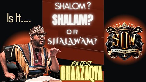 WHAT IS THE DIFFERENCE BETWEEN SHALOM, SHALAM, AND SHALAWAM?