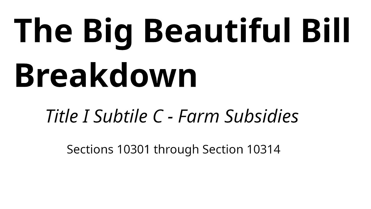 SUBTITLE OVERVIEW - Farm Subsidies