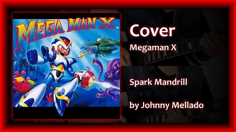 Megaman X - Spark Mandrill (Metal Cover) | Johnny Mellado