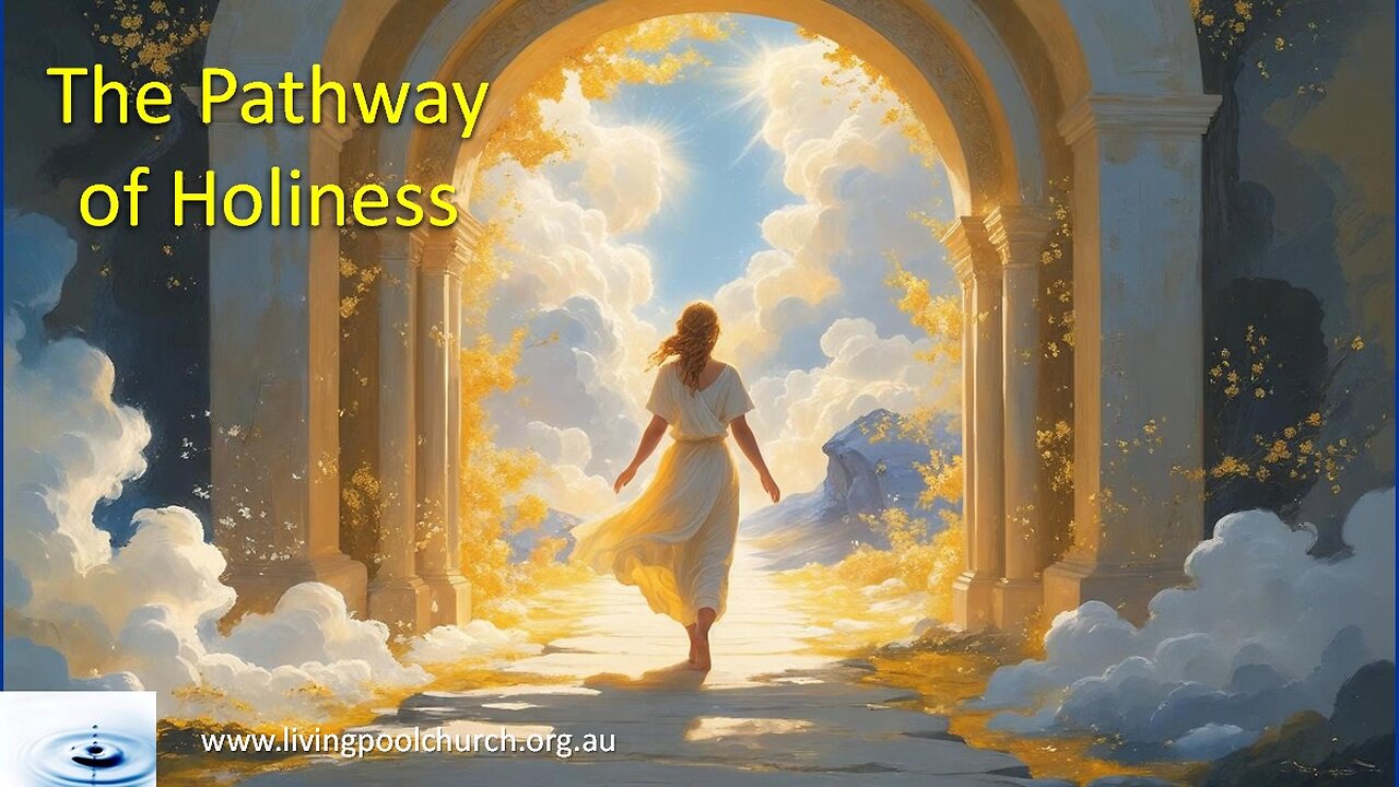 2025_06_22 Living From Our Born-Again spirits Part 23 Pathway of Holiness