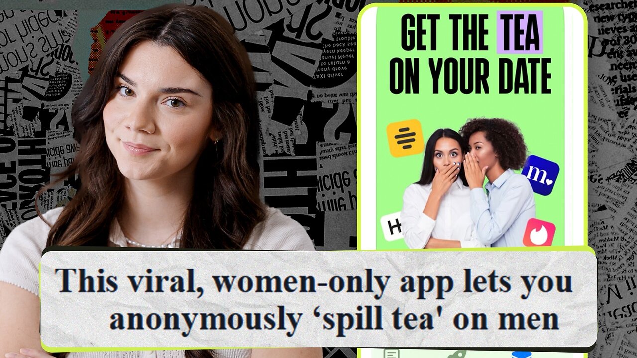 New Women’s-Only App Has Spiraled Completely Out of Control | Episode 51
