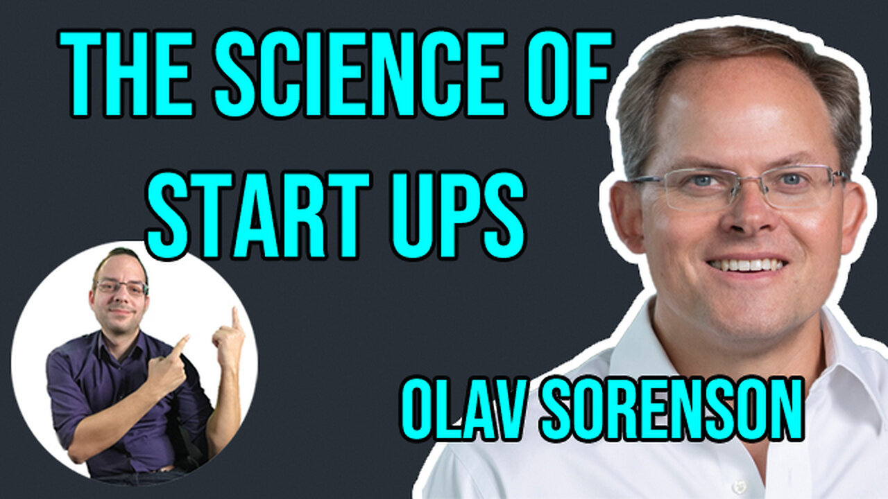 The Science of Start-Ups - Interview with Prof. Olav Sorenson