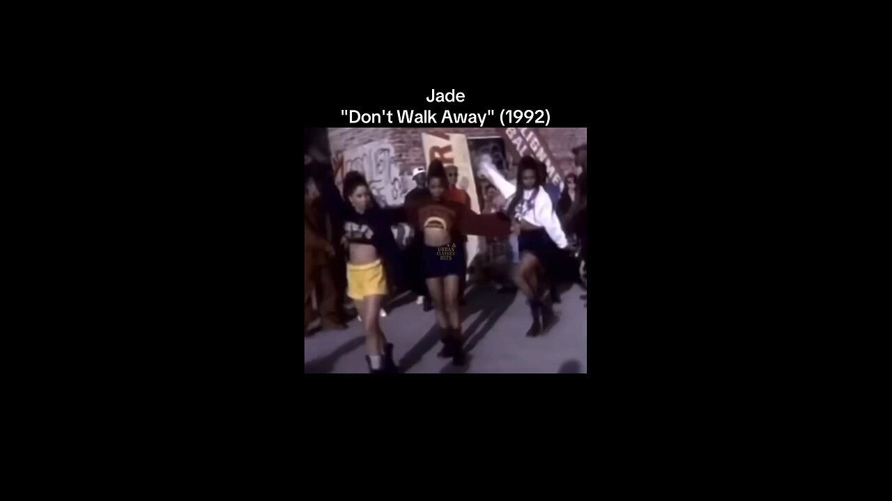 Jade "Don't Walk Away" (1992)