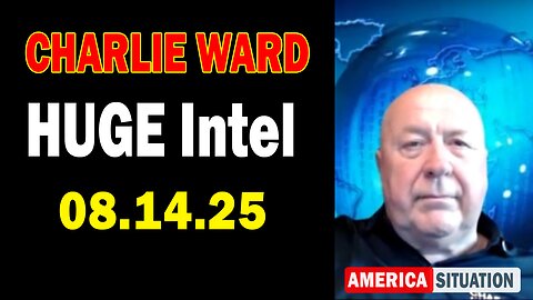 Charlie Ward HUGE Intel Aug 14: "Charlie Ward Daily News With Paul Brooker & Lembit Opik"
