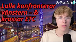 Ung journalist vs. vänstern - Lulle bryter tystnaden