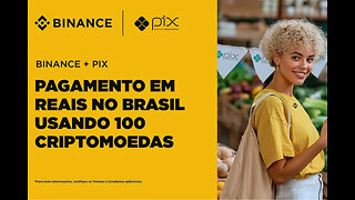 Binance permite pagamentos em Pix com criptomoedas.