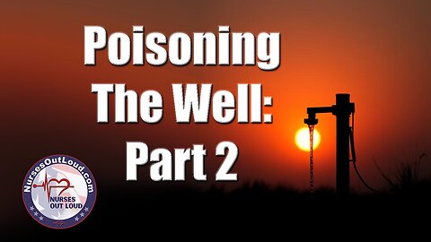6-27-2025 Poisoning The Well: Part 2