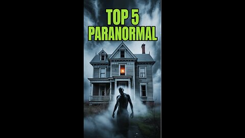 Top 5 PARANORMAL ACTIVITY