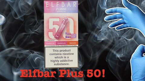 Elfbar Plus 50 Unboxing & First Review!