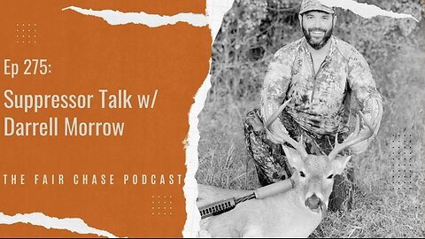 Suppressor Talk w/ Darrell Morrow
