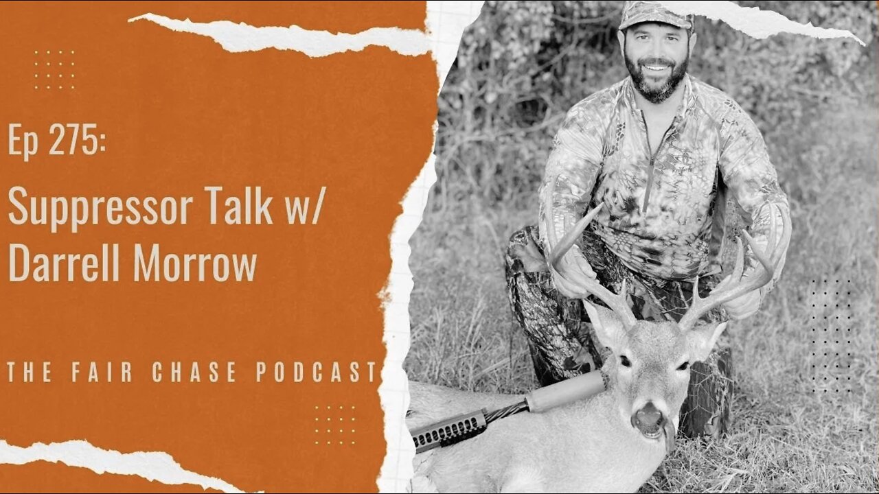 Suppressor Talk w/ Darrell Morrow