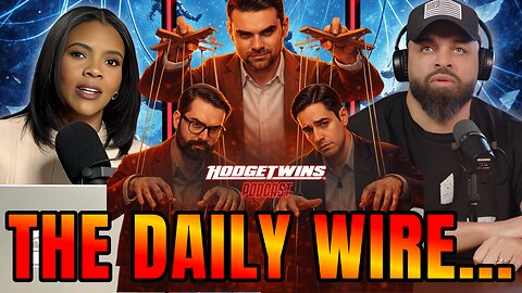 Candace Owens & Hodgetwins Wonder Why Are Matt Walsh & Micheal Knowles Still With Daily Wire...