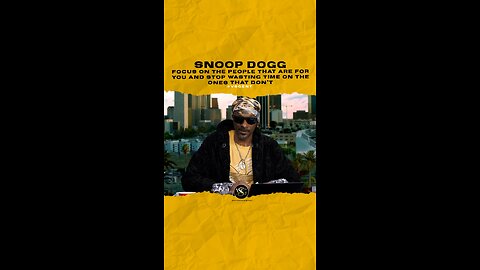 #snoopdogg Focus on the people that are for you and stop wasting time on the ones that don’t