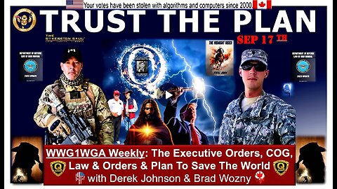 WWG1WGA - Trust the Plan, Pres. Trump’s Q Operation to Save the World. Derek Johnson, Brad Wozny