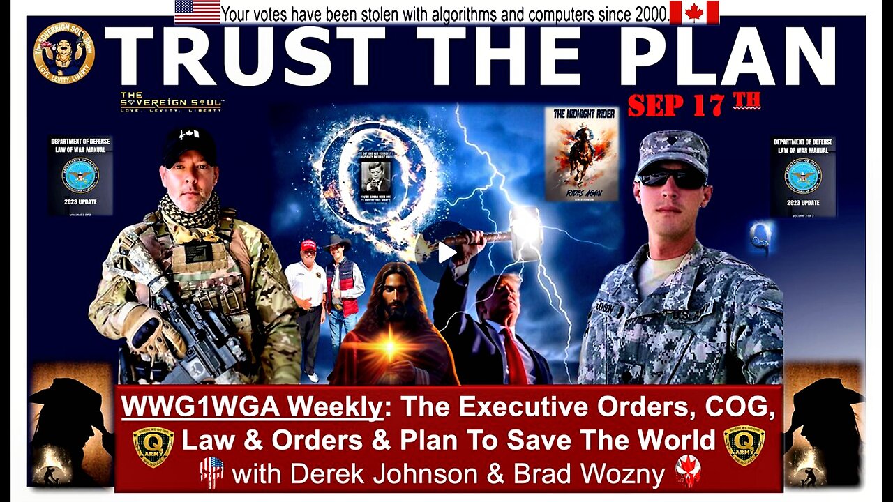 WWG1WGA - Trust the Plan, Pres. Trump’s Q Operation to Save the World. Derek Johnson, Brad Wozny