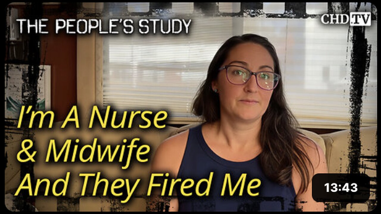I’m A Nurse & Midwife And They Fired Me