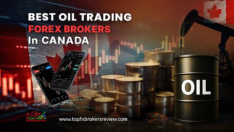 Best Oil Trading Forex Brokers in Canada 2026