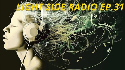 LIGHT SIDE RADIO EP.31 (MUSIC VIDEO REQUEST & HANGOUT)