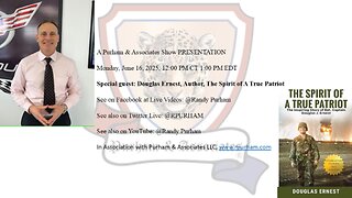 Special guest: Douglas Ernest, Author, The Spirit of a True Patriot