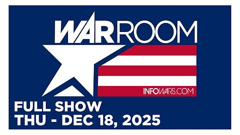 WAR ROOM [FULL] Thursday 12/18/25 • Brown University Shooting May Be Linked To MIT Prof’s Murder