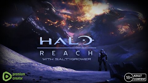 Halo: Reach With SaltyGrower