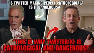 'A World Of DEMONS' - Sam Harris And Jordan Peterson On The Bad Side of Twitter(X)