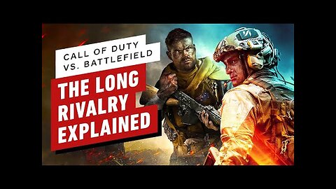 Call of Duty vs Battlefield - The Decades-Long Rivalry Explained