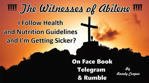 I Follow Health and Nutrition Guidelines and I’m Getting Sicker?