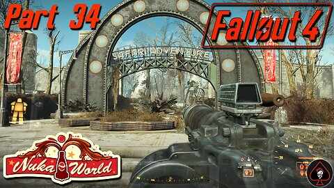 Fallout 4 (Nuka World) Play Through - Part 34