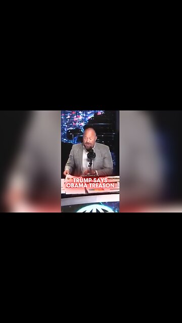 Alex Jones: Trump Says Obama Committed Treason - 7/22/25