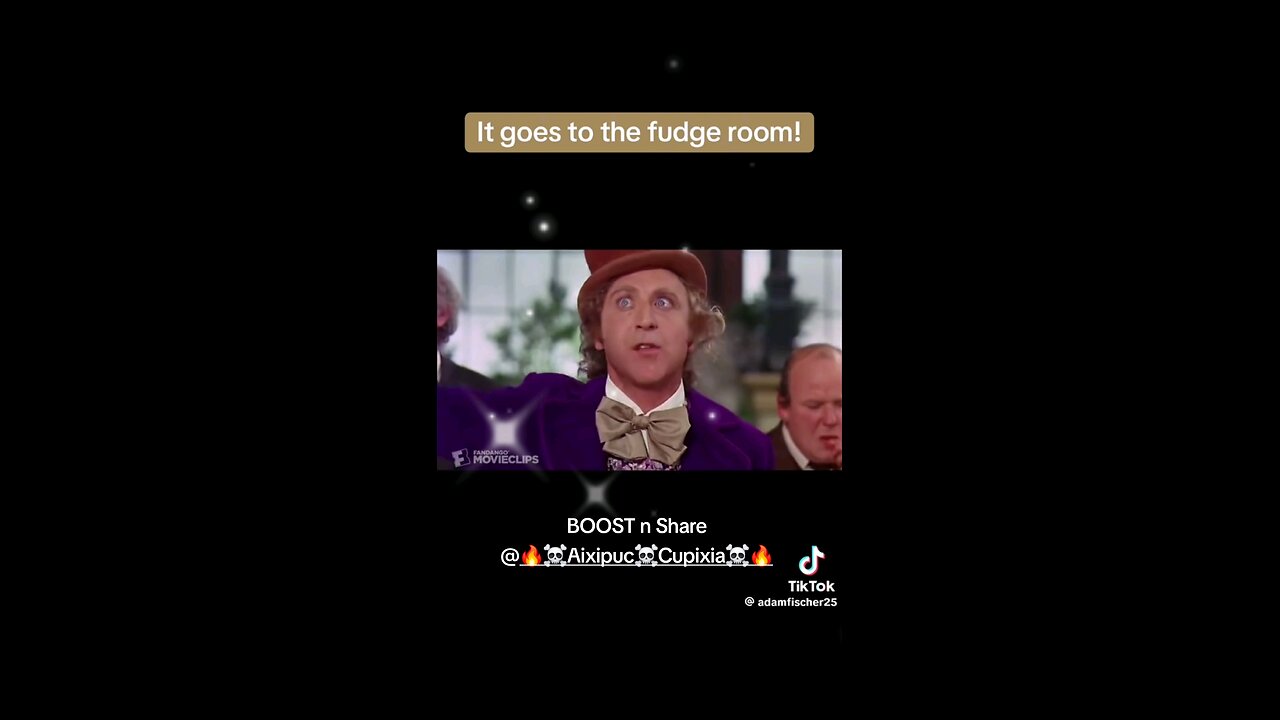 That's absurd it goes to the Fudge room!