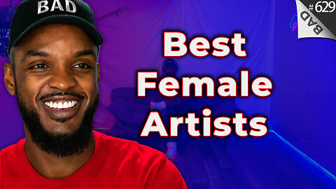 💃 Best Female Artists 💃 #629