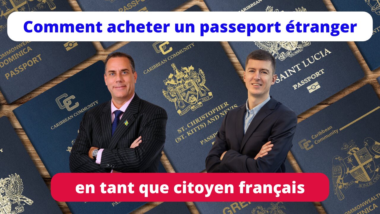 Pourquoi et comment acheter un passeport étranger en tant que français?