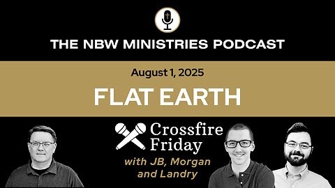 1279. Crossfire: Flat Earth