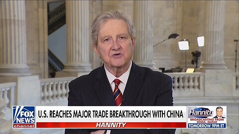 John Kennedy Mocks Dems On China Deal: You Better Hope the Dumbest Person Doesn’t Die
