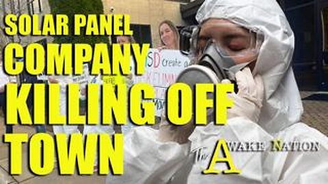 The Awake Nation 04.30.2025 Solar Panel Company Killing Off Town